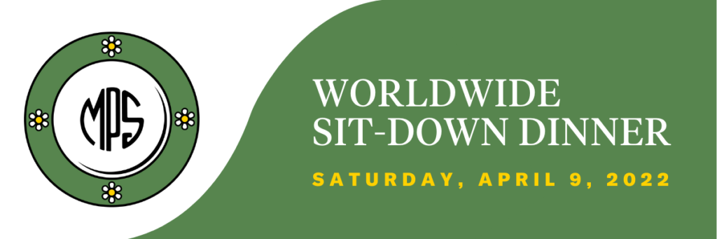Worldwide Sit-Down Dinner is Saturday, April 9, 2022. Registration is open until March 14.